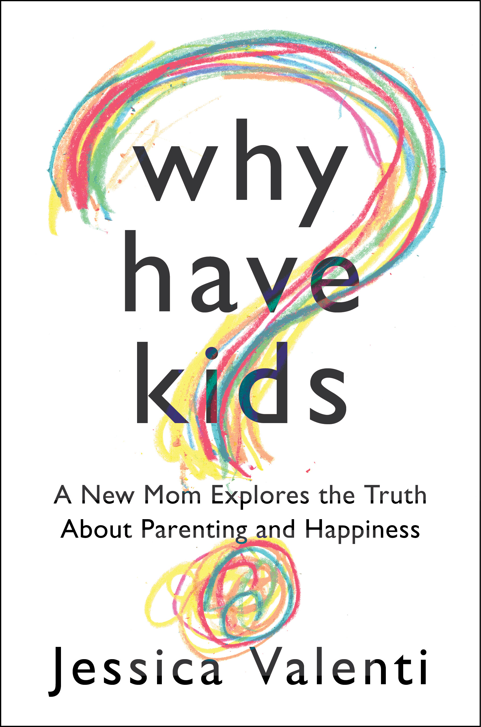 Why-Have-Kids_300dpi