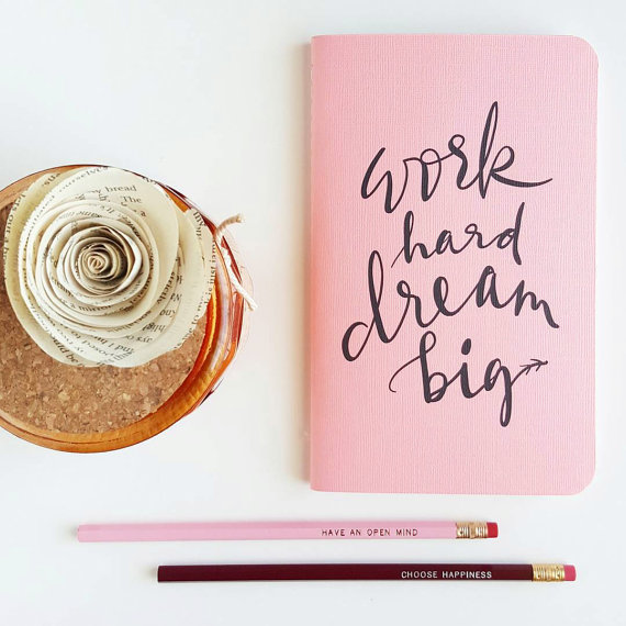 work hard dream big planner